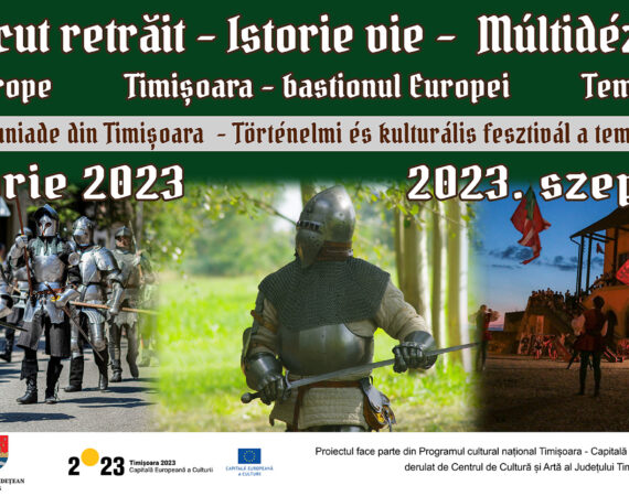 TMN – Temesvár Európa Védőbástyája – Történelmi és kulturális fesztivál a Hunyadi várkastély parkjában