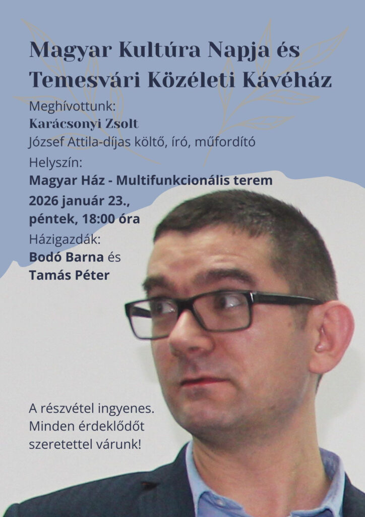 A Magyar Kultúra Napja és Közéleti Kávéházi találkozó